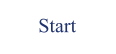 Start
