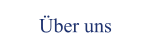 Über uns